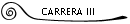 CARRERA III